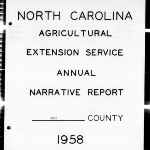 Agricultural Extension Service and Home Demonstration Work Annual Narrative Report, Gates County, NC, 1958