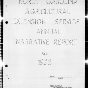 North Carolina Agricultural Extension Service Home Demonstration Agent Annual Narrative Report, Moore County, NC