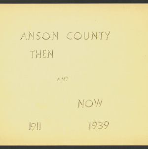 Anson County, Extension Service History, Then and Now 1911 to 1939
