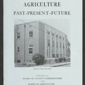 Guilford County Agriculture: Past-Present-Future, 1938