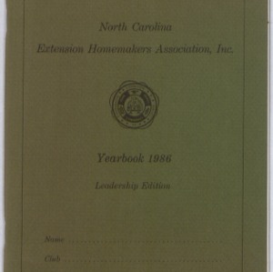 North Carolina Extension Homemakers Association, Inc. yearbook, leadership edition, 1986