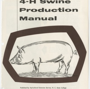 4-H Swine Production Manual (Club Series No. 4, Reprint)