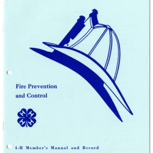 Fire Prevention and Control 4-H Member's Manual and Record (4-H Manual and Record 3-8, Reprint)