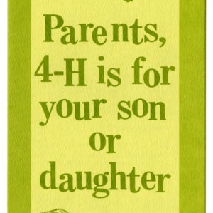 Parents, 4-H is for your son or daughter (4-H Flyer 1-42, Revised)