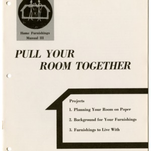 Pull Your Room Together (4-H Manual 17-12, Revised) (Formerly issued as 4-H Club Series 17-12)
