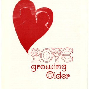 Love growing older (Home Extension Publication 167, Reprint)
