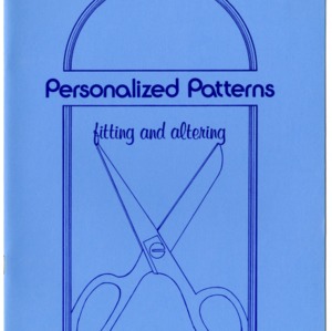 Personalized patterns: fitting and altering (Home Extension Publication 179)