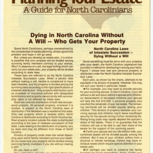 Planning your estate a guide for North Carolinians: dying in North Carolina without a will -- who gets your property (Home Extension Publication 273-3)
