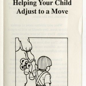 Helping families manage change: helping your child adjust to a move (Home Extension Publication 369-4)