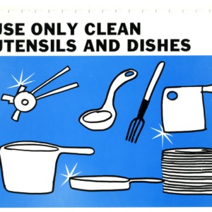 Use only clean utensils and dishes (Expanded Food and Nutrition Education Program 50 e-2, Teaching Series)