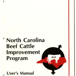 North Carolina beef cattle improvement program: user's manual (Agricultural Extension Publication 341)