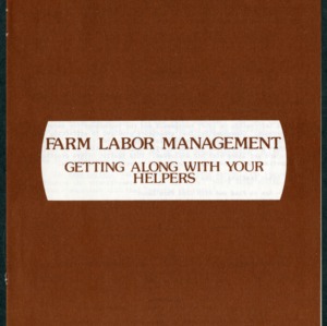 Farm Labor Management: Getting Along with Your Helpers (AG-65)