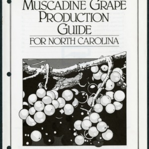 Muscadine Grape Production Guide for North Carolina (AG-94, Revised)