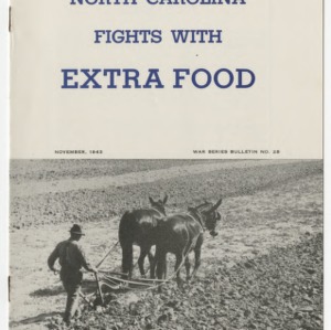 North Carolina Fights with Extra Food (War Series Bulletin No. 28)